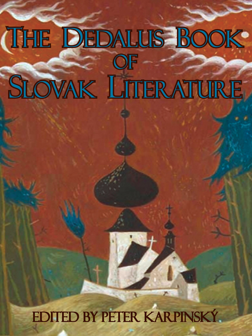 Title details for The Dedalus Book of Slovak Literature by Peter Karpinsky - Available